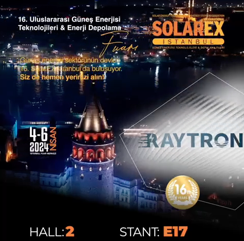 RAYTRON Appearing at SOLAREX ISTANBUL 2024, Working Together for the Future of the Solar Industry